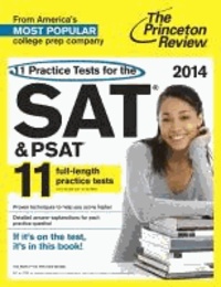 11 Practice Tests for the SAT and PSAT, 2014 Edition.