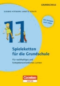 11 Spieleketten für die Grundschule - Für nachhaltiges und kompetenzorientiertes Lernen. Buch mit Kopiervorlagen über Webcode.