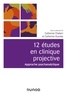 Catherine Chabert - 12 études en clinique projective - 2e éd - Approche psychanalytique.