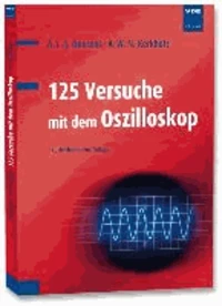 125 Versuche mit dem Oszilloskop