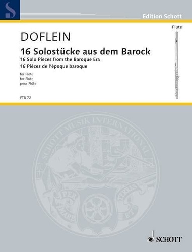 Erich Doflein - Edition Schott  : 16 Pièces de l'époque baroque - flute..