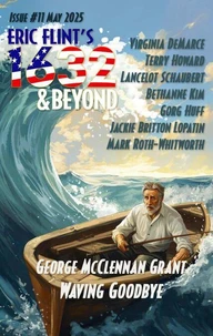 Eric Flint's 1632 &amp; Beyond Issue #11