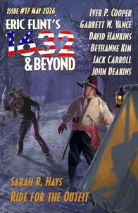 Eric Flint's 1632 & Beyond Issue #17