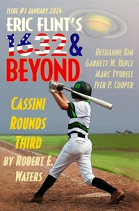 Eric Flint's 1632 &amp; Beyond Issue #3
