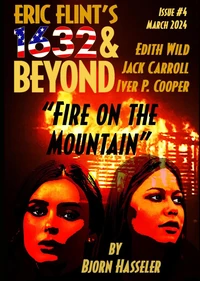 Eric Flint's 1632 &amp; Beyond Issue #4