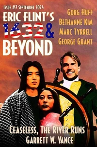 Eric Flint's 1632 &amp; Beyond Issue #7