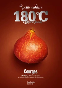 Les Petits Cahiers 180° - Courges
