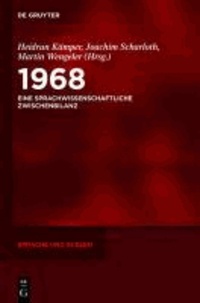 1968 - Eine sprachwissenschaftliche Zwischenbilanz.