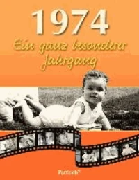 1974. Ein ganz besonderer Jahrgang
