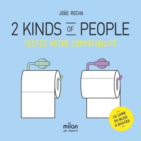 João Rocha - 2 kinds of people - Testez votre compatibilité.
