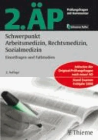 2. ÄP - Schwerpunkt Arbeitsmedizin, Rechtsmedizin, Sozialmedizin
