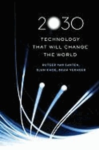 2030 Technology That Will Change the World - Technology That Will Change the World.