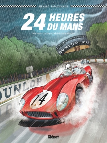 24 Heures du Mans - 1958-1960. Les Années rouges