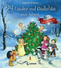 24 Lieder und Gedichte zum Advent (mit CD).