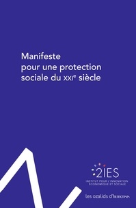  2IES - Manifeste pour une protection sociale du XXIe siècle.