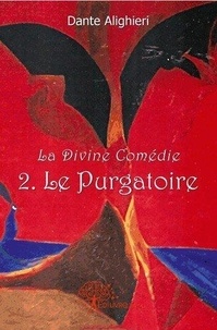 Alain Delorme - 2. le purgatoire - La Divine Comédie.