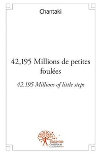 42,195 millions de petites foulées - 42.195 millions of little steps