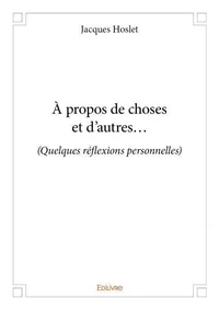 à propos de choses et d'autres...