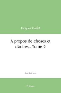à propos de choses et d'autres...