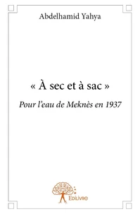 « à sec et à sac »