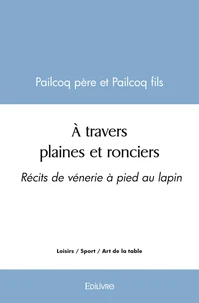 à travers plaines et ronciers
