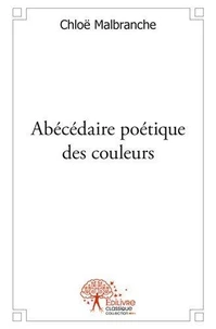 Abécédaire poétique des couleurs