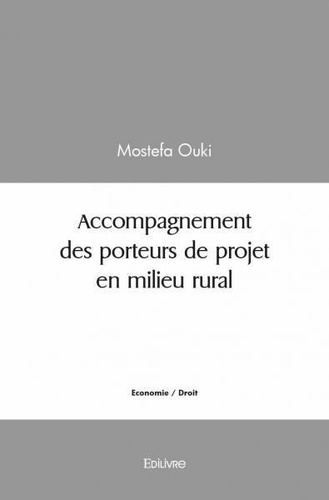 Ouki Mostefa - Accompagnement des porteurs de projet en milieu rural.