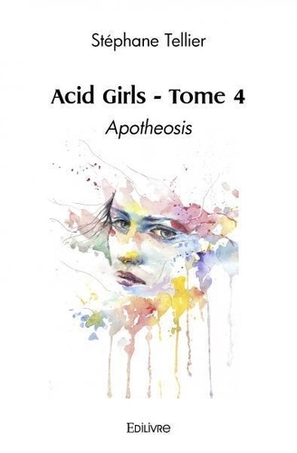 Acid girls 4 Acid girls. Apotheosis