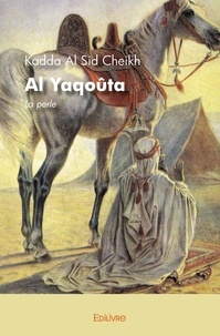 Sid cheikh kadda Al - Al yaqoûta - La perle.