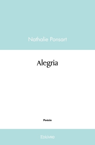 Nathalie Ponsart - Alegria.