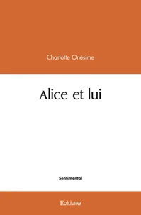 Alice et lui