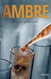 Sylvie Grignon - Ambre.