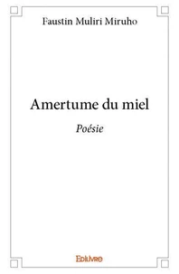 Amertume du miel