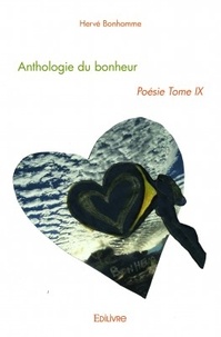 Hervé Bonhomme - Anthologie du bonheur - Tome 9.