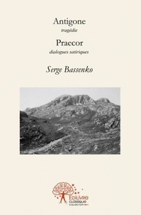 Serge Bassenko - Antigone - praecor.