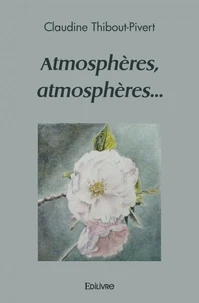 Atmosphères, atmosphères...