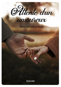 Pierre Richard Gerisma - Attente d'un amoureux.