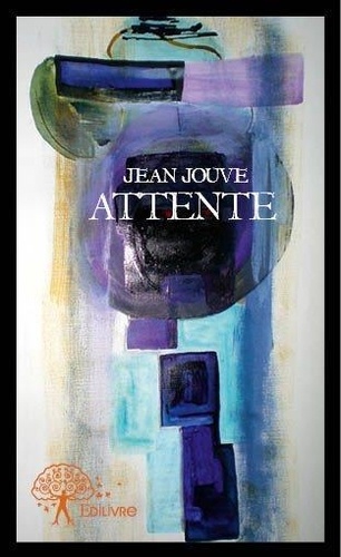 Jean Jouve - Attente.