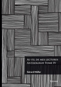 Au fil de mes lectures : Anthologie - Tome IV