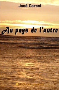 Au pays de l'autre