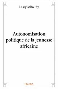 Autonomisation politique de la jeunesse africaine