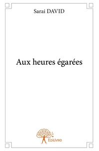 Aux heures égarées