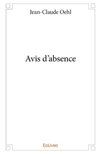 Jean-Claude Oehl - Avis d'absence.