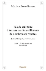 Balade culinaire à travers les siècles illustrée de nombreuses recettes