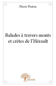Balades à travers monts et crêtes de l’hérault