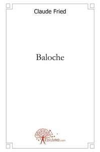 Claude Fried - Baloche.