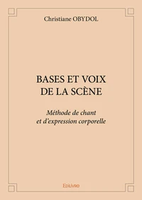 Bases et voix de la scene