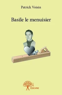 Basile le menuisier
