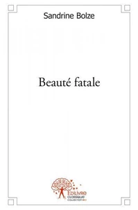 Beauté fatale