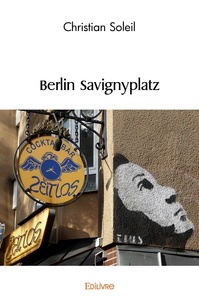 Christian Soleil - Berlin savignyplatz.